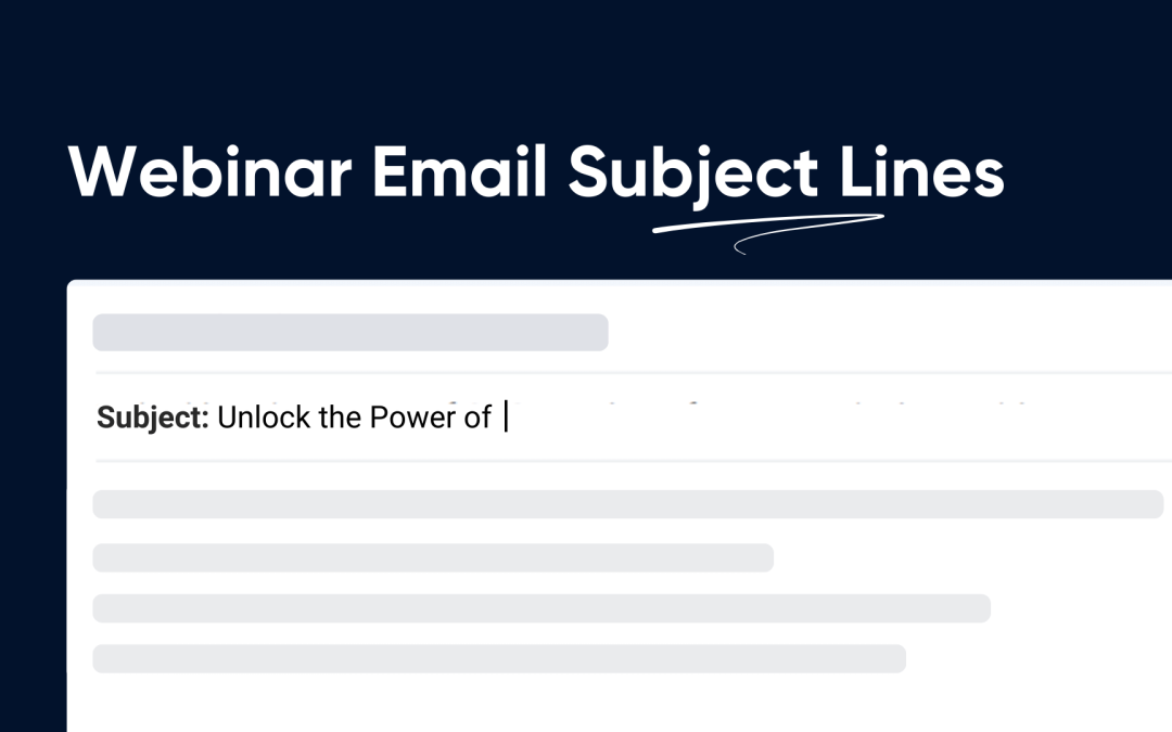 How to write webinar email subject lines that drive higher open rates